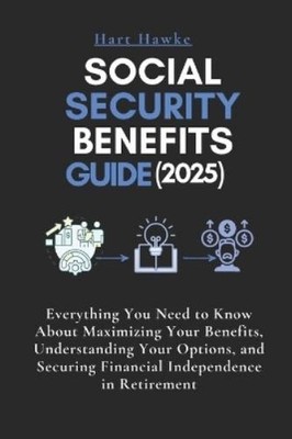 Hart Hawke Social Security Benefits Guide (2025) (Paperback) (UK IMPORT)