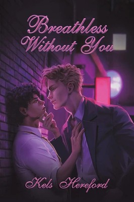 Breathless Without You | Kels Hereford | Taschenbuch | Englisch | 2024