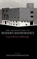 J. Ferreiros (U. A.) | The Architecture Of Modern Mathematics | Buch | Englisch