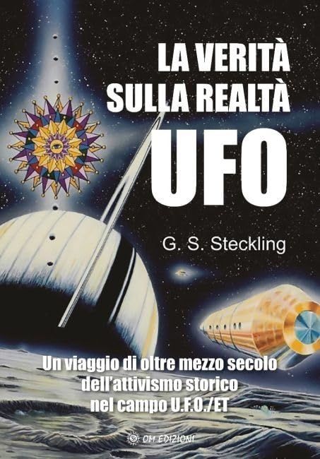 Libri Steckling G. S. - Ufo. La Realta