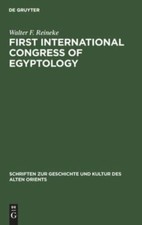 Acts / First International Congress of Egypto...