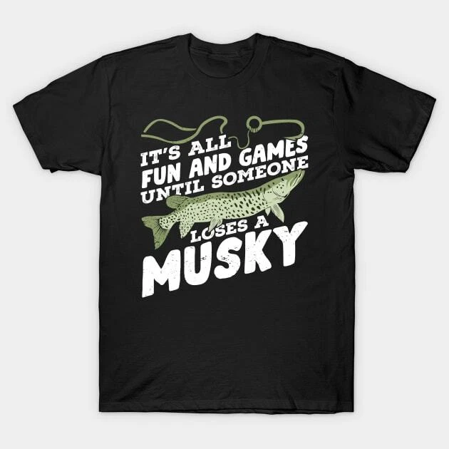Funny Musky Fishing Angling Fisherman Gift Made in Australia T-Shirt
