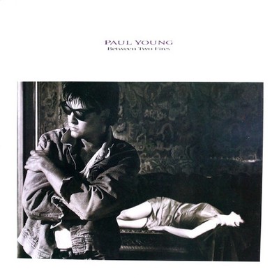 Paul Young - Between Two Fires - LP Album