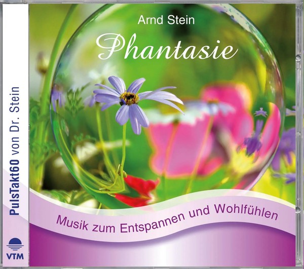 Phantasie. CD | Sanfte Musik Zum Entspannen Und WohlfüHlen | Arnd Stein | CD-image