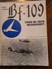 Aero Luftwaffe BF-109. Storia del caccia Messerschmitt . 1980 Nino Arena
