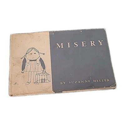 Misery - By Suzanne Heller - 8th Printing - HCDJ 1964 - Acceptable To Good