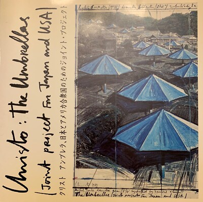 Christo: The Umbrellas, Joint Project for Japan and USA/RARE autographed Christo