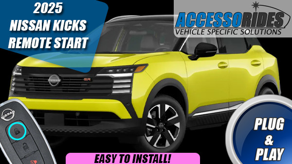 Fits: 2025 NISSAN KICKS REMOTE START PLUG  PLAY STARTER