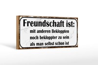 Holzschild Spruch 27X10 Cm Freundschaft Ist Noch Bekloppter Schild Wooden Sign