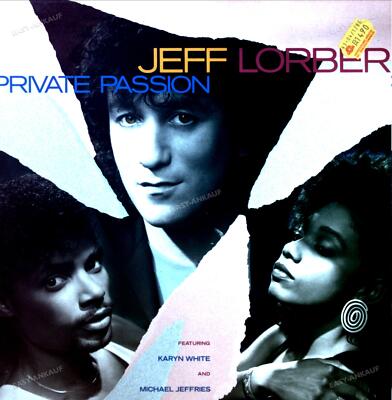Jeff Lorber Featuring Karyn White And Michael Jeffries - Private Passion LP .