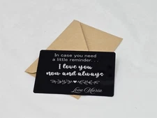 I Love You Now & Always Engraved Wallet Insert Card, Personalized Gift for Him