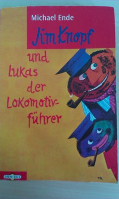 Jim Knopf und Lukas der Lokomotivführer. ( Ab 8 J.).