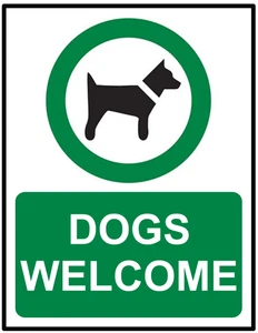 Dogs Welcome Notice Sign Self Adhesive Vinyl Sticker