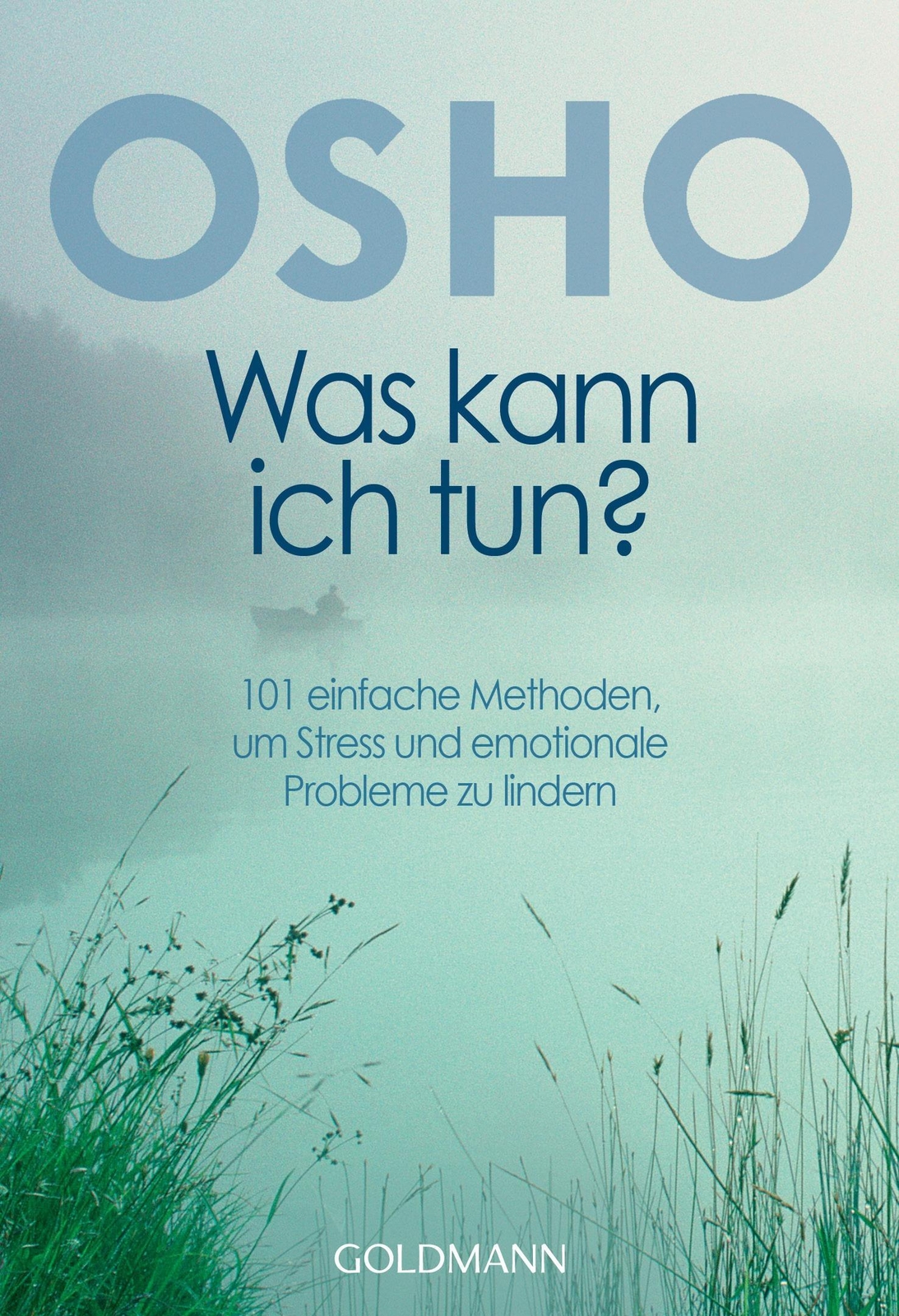 Was Kann Ich Tun? Osho