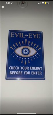 Metal Tin Sign ''Evil Eye - Check Your Energy Before You Enter'' Wall Decor #F-101
