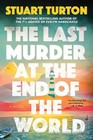 Stuart Turton The Last Murder at the End of the World (Relié)