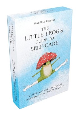 The Little Frog's Guide to Self-Care Card Deck: 52 Affirmation Cards for S Other