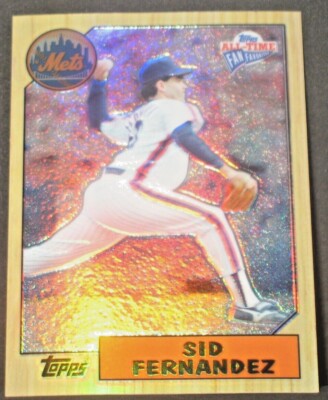 Sid Fernandez 2005 Topps All Time Fan Favorites Refractor #32 (8/299) NY Mets