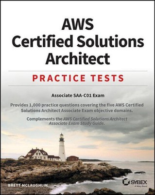 AWS Certified Solutions Architect Practice Tests - Associate SAA-C01 Exam