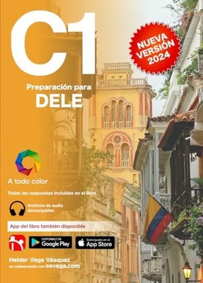 DELE C1 Preparación: Audio descargable + Claves y transcripciones / Keys an...