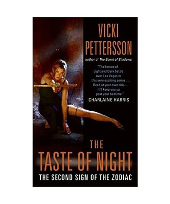 The Taste of Night: The Second Sign of the Zodiac: The Second Sign of the Zodiac