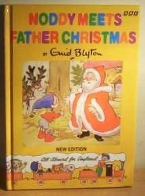 Noddy Meets Father Christmas(Laminated): v.11 (Noddy Library) by BBC Hardback