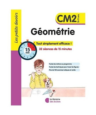 Les petits devoirs - Géométrie CM2: Tout simplement efficace ! 32 séances de 