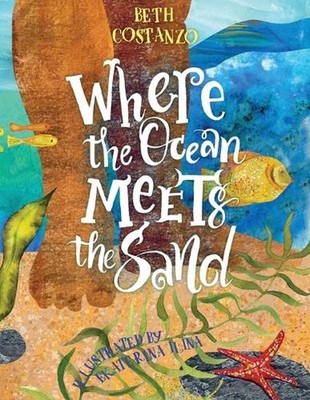 Where the Ocean Meets the Sand - Children's Book of the Ocean for Ages 3-8, Disc
