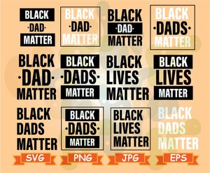 Download Black Dad Matter Svg, BLM svg, Black Lives Matter Svg, My ...