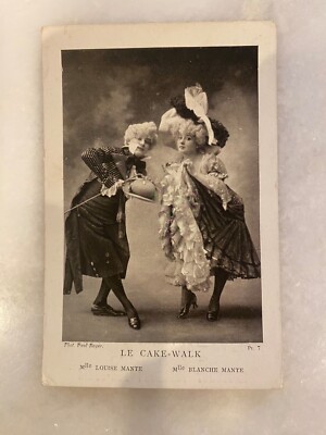 Antique dance postcard LE CAKE-WALK with louise and white MANTE 1900