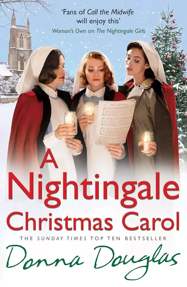 Nightingale Christmas Carol (Nightingales 8) by Donna Douglas 9781784750015