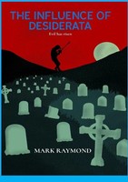 Mark Raymond | The Influence Of Desiderata | Taschenbuch | Englisch (2020)