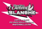CARTE POKEMON FLAMME BLANCHE EV10.5 CO /UNCO /HOLO / REVERSE / ULTRA NEUVE FR 🔥
