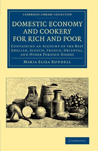 Domestic Economy, and Cookery, for Rich and Poor by Rundell, Eliza New<-