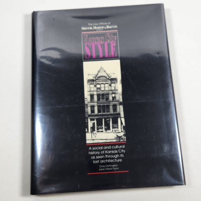 SIGNED Kansas City Style Social Cultural History Lost Architecture 1992 HC Art