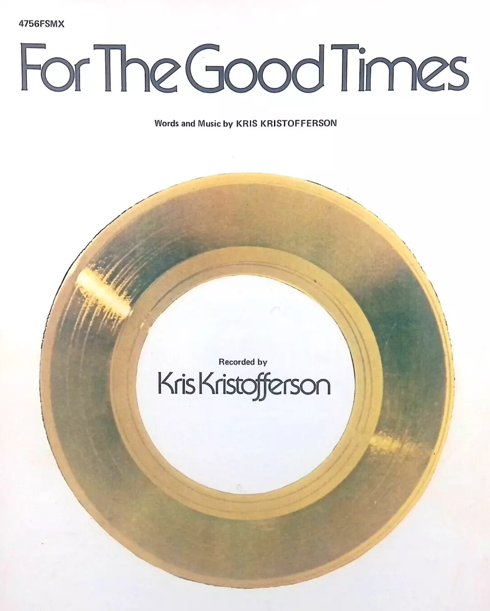 For the Good Times by Kris Kristofferson - Country MusiX