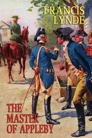 The Master Of Appleby Francis Lynde Taschenbuch Kartoniert / Broschiert Englisch