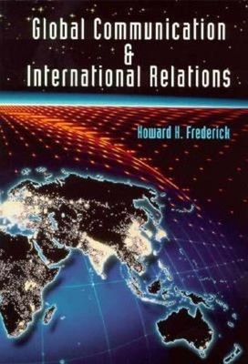 Global Communication and International Relations Paperback Howard