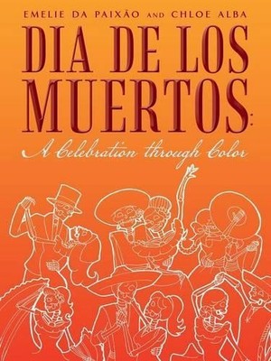 Emelie Da Paixao Chloe Alba Dia de los Muertos (Taschenbuch)