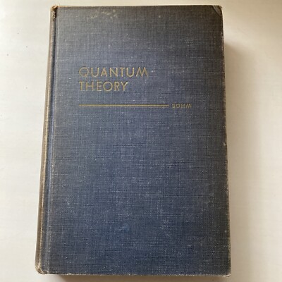 QUANTUM THEORY BY DAVID BOHM 1951 1ST ED 1ST PRINTING FADED SPINE