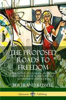The Proposed Roads To Freedom Bertrand Russell Taschenbuch Englisch 2018