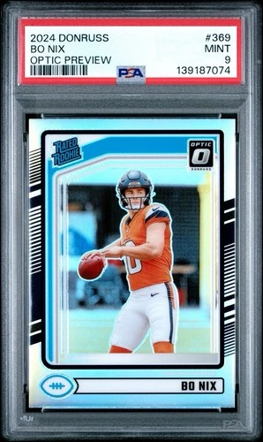 2024 Panini Donruss Rated Rookie Bo Nix #369 Optic Preview Holo Prizm PSA 9