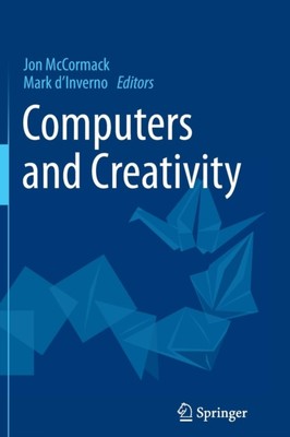 McCormack - Computers and Creativity - New paperback or softback - 72 - X555z