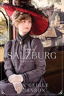 Song of Salzburg: Romance on the Orient Express #4 von J... | Buch | Zustand gut