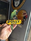 VINTAGE POLLY PARROT GASOLINE PORCELAIN METAL SIGN CAR GAS OIL AUTO MOTORCYCLE