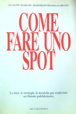 WIE MAN EINEN SPOT MARIANI-MANFREDI VINASSA DE REGNY GIUSEPPE ART-LAB VERLAG