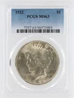 1922 Peace Silver Dollar PCGS MS63 S$1 Philadelphia Minted No Reserve