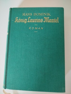 #203 von 1928 Hans Dominik - König Laurins Mantel - Keils