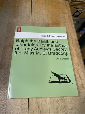 M.E. Braddon Ralph the Bailiff & Other Tales PB