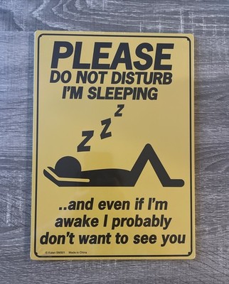 Please Do Not Disturb I m Sleeping Metal Poster Displate Decoration